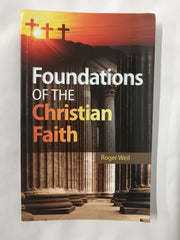 FOUNDATIONS OF THE CHRISTIAN FAITH by Roger Weil - used book at Perkology Books