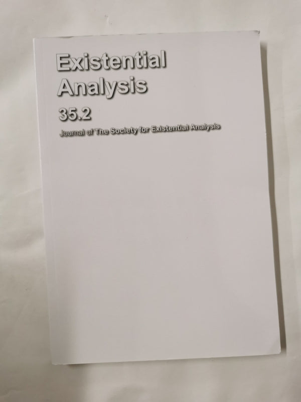 Existential Analysis Vol 35.2 July 2024
