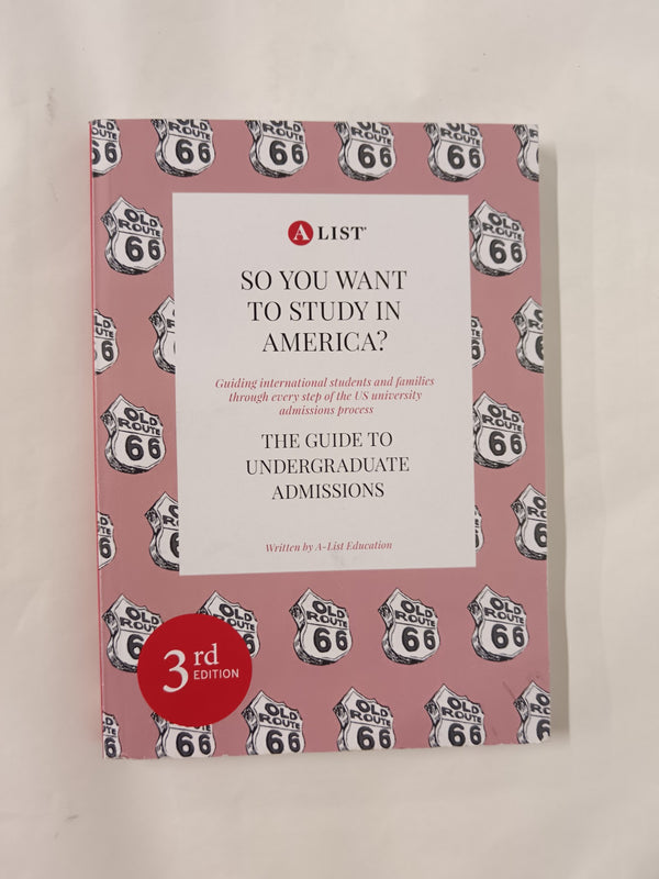 So you want to study in America? The Guide to Undergraduate Admissions