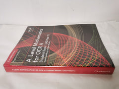 A Level Mathematics for OCR Student Book 1 (AS/Year 1)