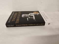 Together Through Life: My Never Ending Tour With Bob Dylan by Matthew Ingate