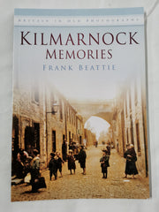 Kilmarnock Memories by Frank Beattie