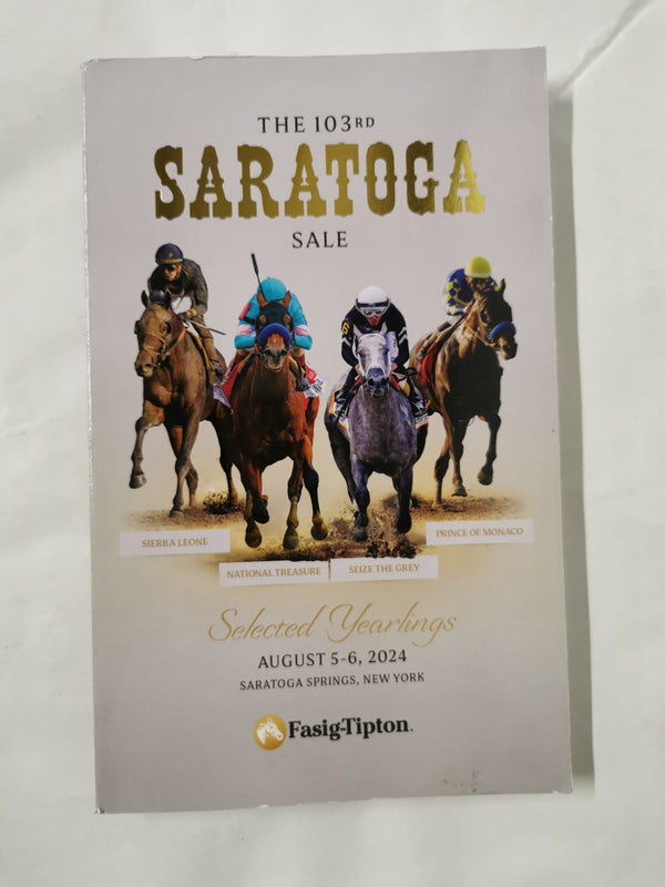 The 103rd Saratoga Sale Selected Yearlings Aug 5-6 2024 New York