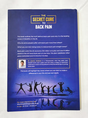 The Secret Cure To Back Pain: How To Avoid A Life Of Painkillers And Surgery