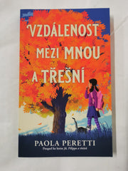 Vzdálenost mezi mnou a třešní - Paola Peretti | Knihy z Martinusu