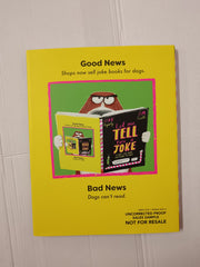 Let Me Tell You a Joke, A first funny joke book with pictures. Uncorrected Proof