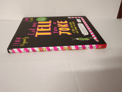 Let Me Tell You a Joke, A first funny joke book with pictures. Uncorrected Proof