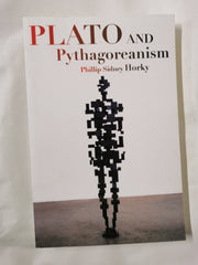 Plato and Pythagoreanism by Phillip Sidney Horky