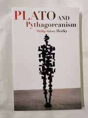 Plato and Pythagoreanism by Phillip Sidney Horky