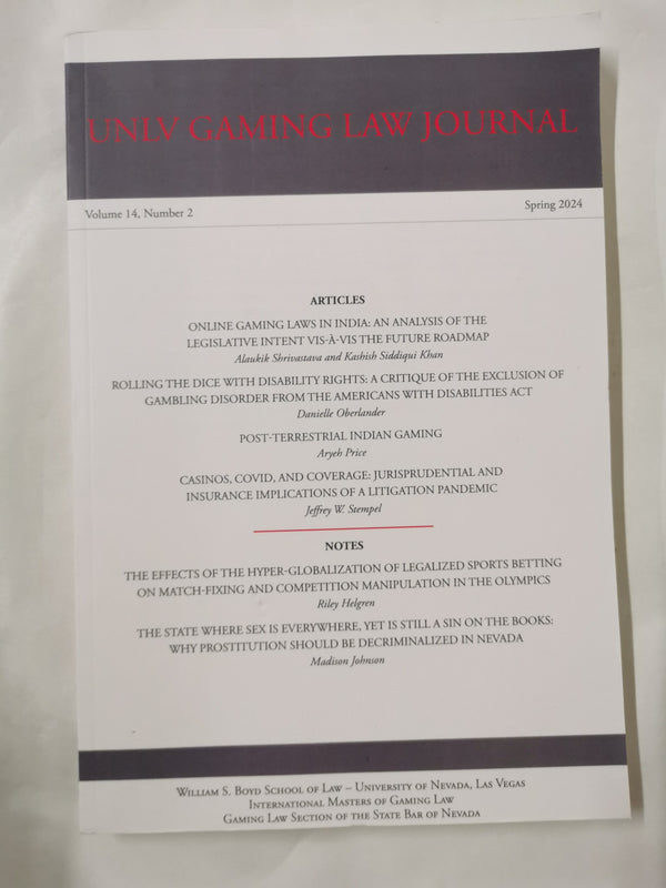 Unlv Gaming Law Journal Issue 14 Number 2 Spring 2024