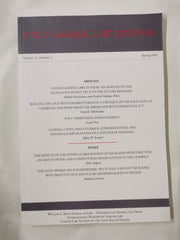 Unlv Gaming Law Journal Issue 14 Number 2 Spring 2024