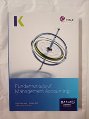 Fundamentals of Management Accounting Study Text, Exam Practice & Revision Cards