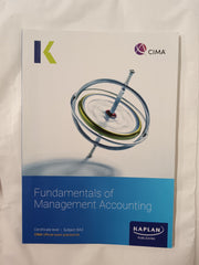Fundamentals of Management Accounting Study Text, Exam Practice & Revision Cards