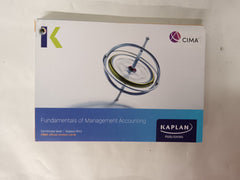 Fundamentals of Management Accounting Study Text, Exam Practice & Revision Cards