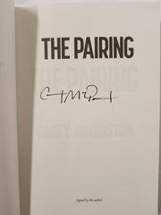 The Pairing by Casey McQuiston *SIGNED* First Edition (Damaged dust cover)