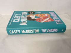The Pairing by Casey McQuiston *SIGNED* First Edition (Damaged dust cover)