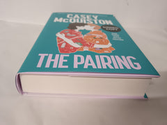 The Pairing by Casey McQuiston *SIGNED* First Edition (Damaged dust cover)