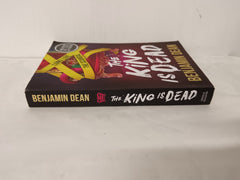 The King is Dead by Benjamin Dean *SIGNED*