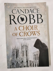Choir of Crows, A: 12 (An Owen Archer mystery) by Candace Robb - used book at Perkology Books