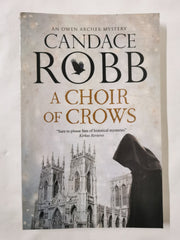 Choir of Crows, A: 12 (An Owen Archer mystery) by Candace Robb - used book at Perkology Books