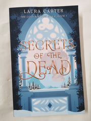 Secrets of the Dead: 1 (The Lost Kingdom Saga) *Signed with Message
