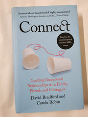 Connect: Building Exceptional Relationships with Family, Friends