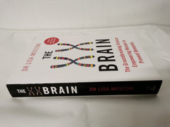 The XX Brain: The Groundbreaking Science Empowering Women to Prevent Dementia