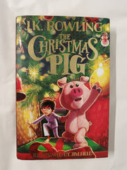 The Christmas Pig: The No.1 bestselling festive tale from J.K. Rowling