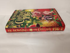 The Christmas Pig: The No.1 bestselling festive tale from J.K. Rowling