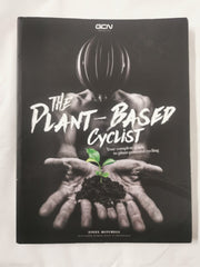 The Plant-Based Cyclist: Your Complete Guide To Plant-Powered Cycling by Nigel Mitchell - used book at Perkology Books