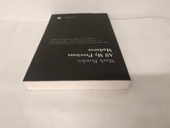 Mark Bowles - All My Precious Madness (Signed Paperback First Edition 2024)