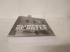 Glimpses Of Notes: Memories of MGS 1942-51 (Manchester Grammar School) by Ian Davidson Dr - used book at Perkology Books