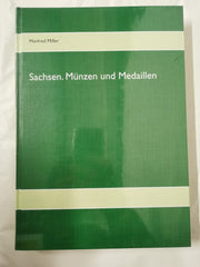 Sachsen. Münzen und Medaillen German edition by Manfred Miller