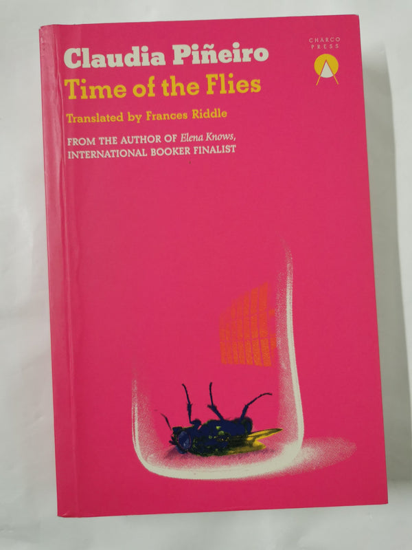 Time of the Flies by Claudia Piñeiro
