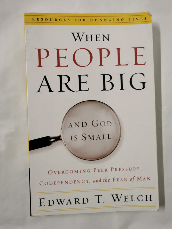 When People Are Big and God Is Small, Overcoming Peer Pressure