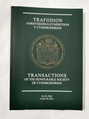 THE TRANSACTIONS of The Honourable Society of Cymmrodorion Vol 30, 2024