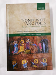 NONNUS OF PANOPOLIS OECT C: Paraphrasis of the Gospel of John XI by Konstantinos Spanoudakis - used book at Perkology Books