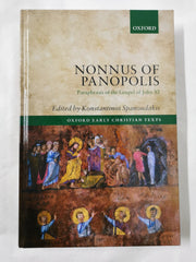 NONNUS OF PANOPOLIS OECT C: Paraphrasis of the Gospel of John XI by Konstantinos Spanoudakis - used book at Perkology Books