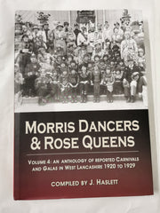 Morris Dancers & Rose Queens Volume 4 by J. Haslet *Signed Limited Edition*