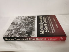 Morris Dancers & Rose Queens Volume 4 by J. Haslet *Signed Limited Edition*