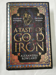 A Taste of Gold and Iron by Alexandra Rowland