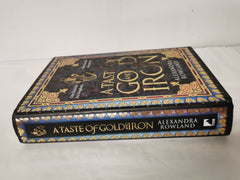 A Taste of Gold and Iron by Alexandra Rowland