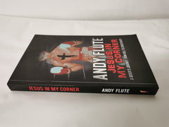 Jesus In My Corner BY Andy Flute *Signed*