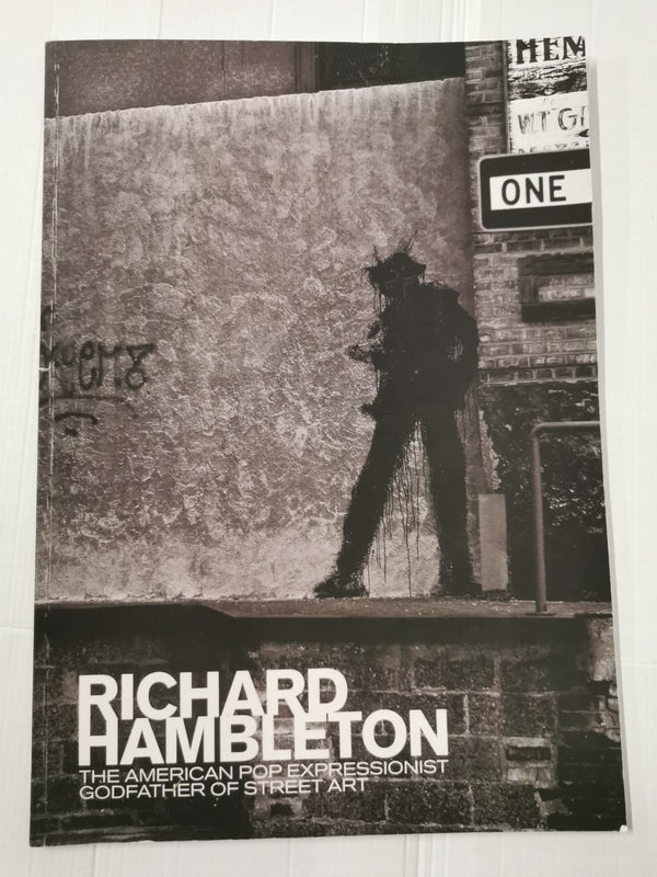 Richard Hambleton: The American Pop Expressionist Godfather of Street Art