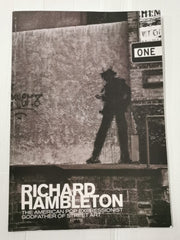 Richard Hambleton: The American Pop Expressionist Godfather of Street Art