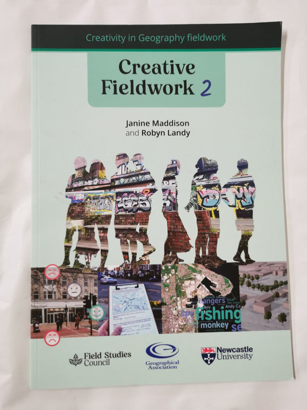 Cover of Creative Fieldwork 2: Creativity in Geography fieldwork by Janine Maddison