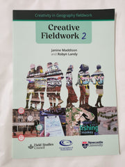 Cover of Creative Fieldwork 2: Creativity in Geography fieldwork by Janine Maddison