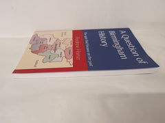 A Question of Birmingham History: The quiz that focuses on the past