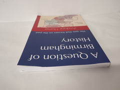 A Question of Birmingham History: The quiz that focuses on the past