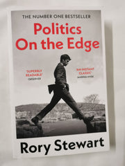 Politics On the Edge by Rory Stewart